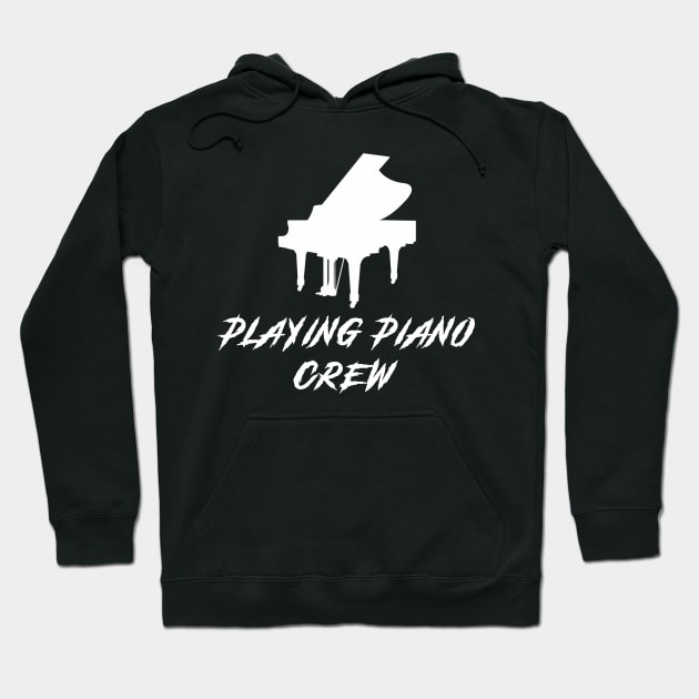 Piano Crew Awesome Tee: Tickling the Ivories with Humor! Hoodie by MKGift